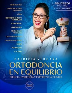 Ortodoncia en Equilibrio. Ciencia, Evidencia y Experiencia Clínica
