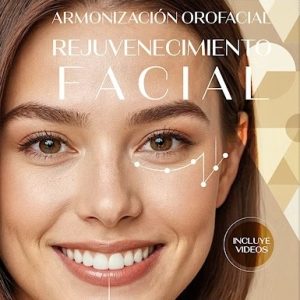 Armonización Orofacial - Rejuvenecimiento Facial