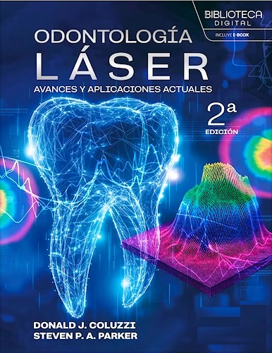Odontología Láser. Avances y Aplicaciones Actuales