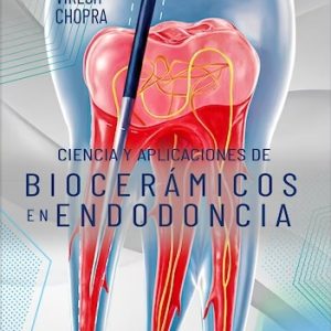 Ciencia y Aplicaciones de Biocerámicos en Endodoncia