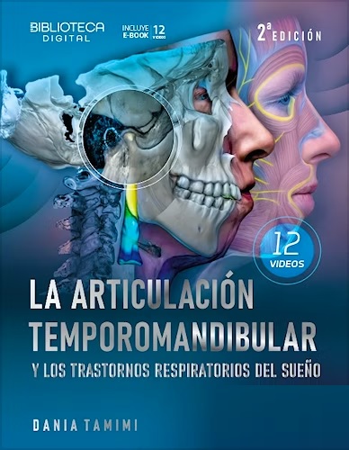 La Articulación Temporomandibular y los Trastornos Respiratorios del Sueño