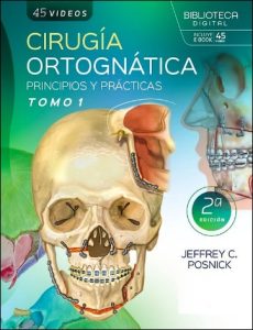 Cirugía Ortognática. Principios y Prácticas