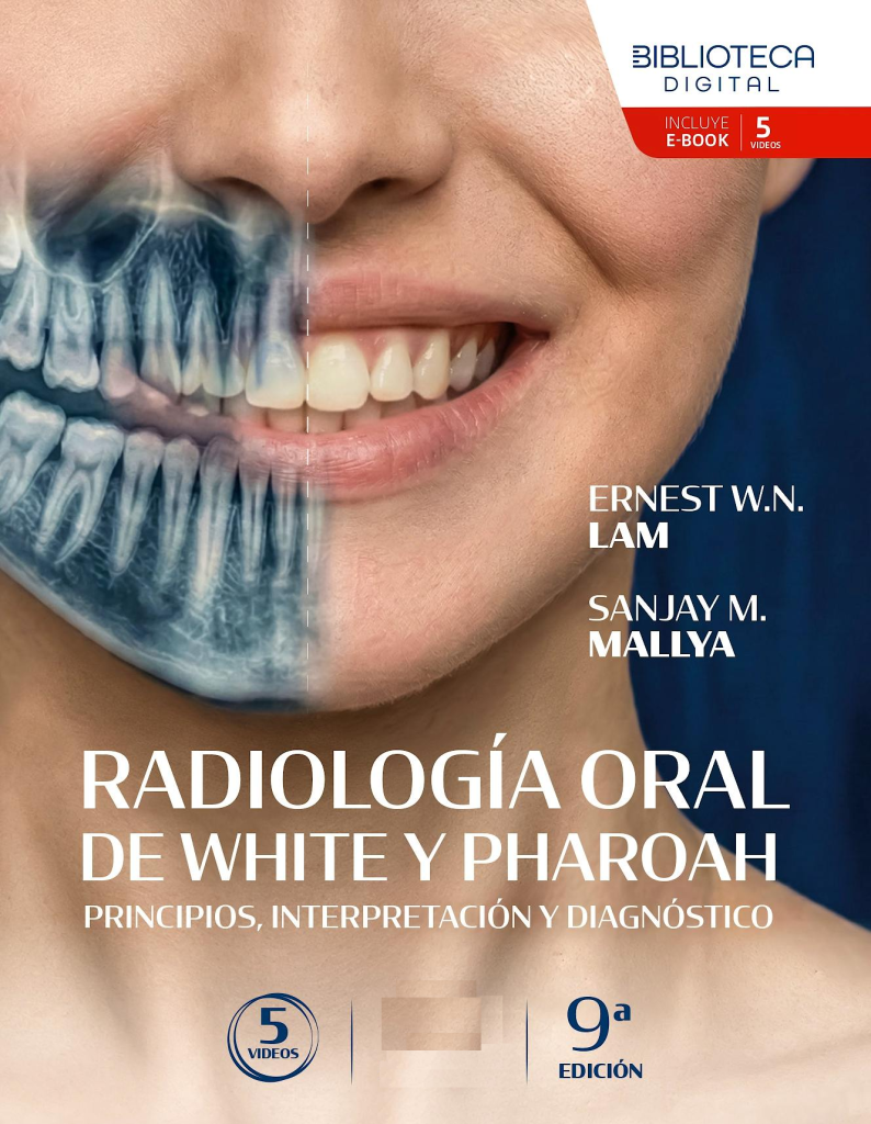 Radiología Oral de WHITE y PHAROAH. Principios, Interpretación y Diagnóstico
